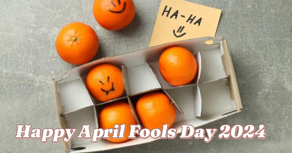 Happy April Fools Day 2024